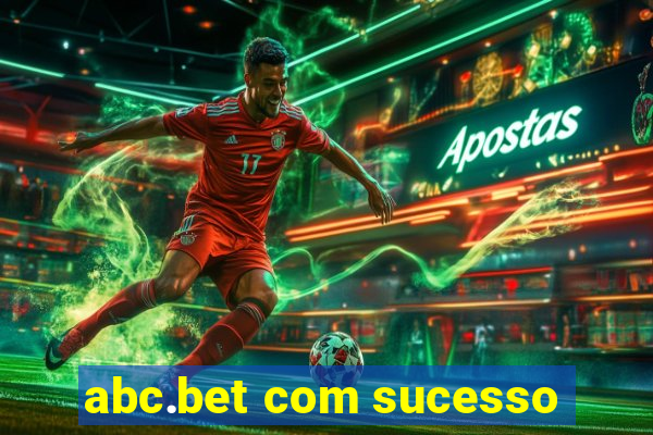 abc.bet com sucesso